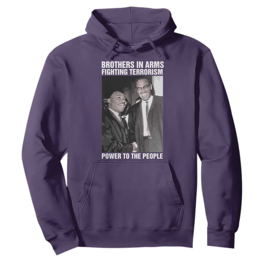 Martin Luther King And Malcolm X Hoodie Brothers In Arms Fighting Terrorism Power To The People Black History Month
