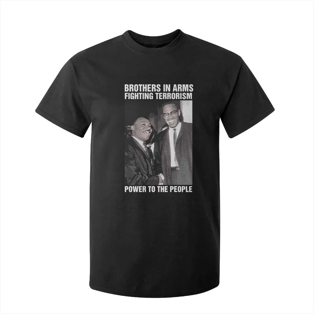 Martin Luther King And Malcolm X T Shirt For Kid Brothers In Arms Fighting Terrorism Power To The People Black History Month