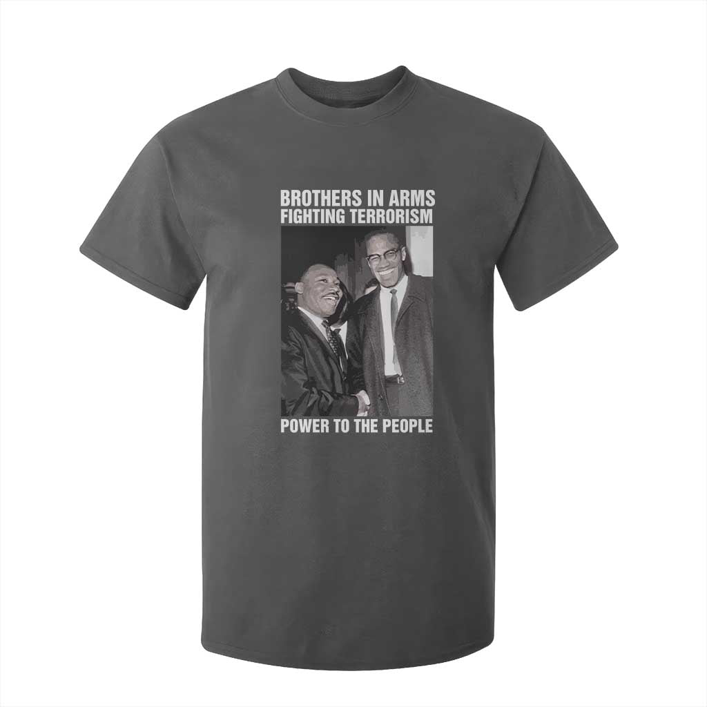 Martin Luther King And Malcolm X T Shirt For Kid Brothers In Arms Fighting Terrorism Power To The People Black History Month