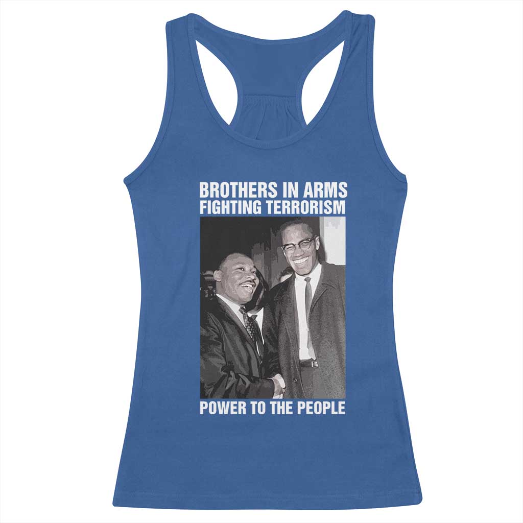 Martin Luther King And Malcolm X Racerback Tank Top Brothers In Arms Fighting Terrorism Power To The People Black History Month