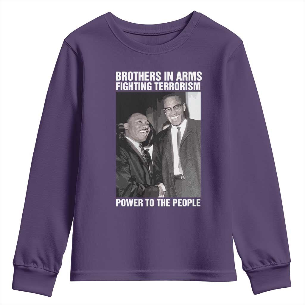 Martin Luther King And Malcolm X Youth Sweatshirt Brothers In Arms Fighting Terrorism Power To The People Black History Month