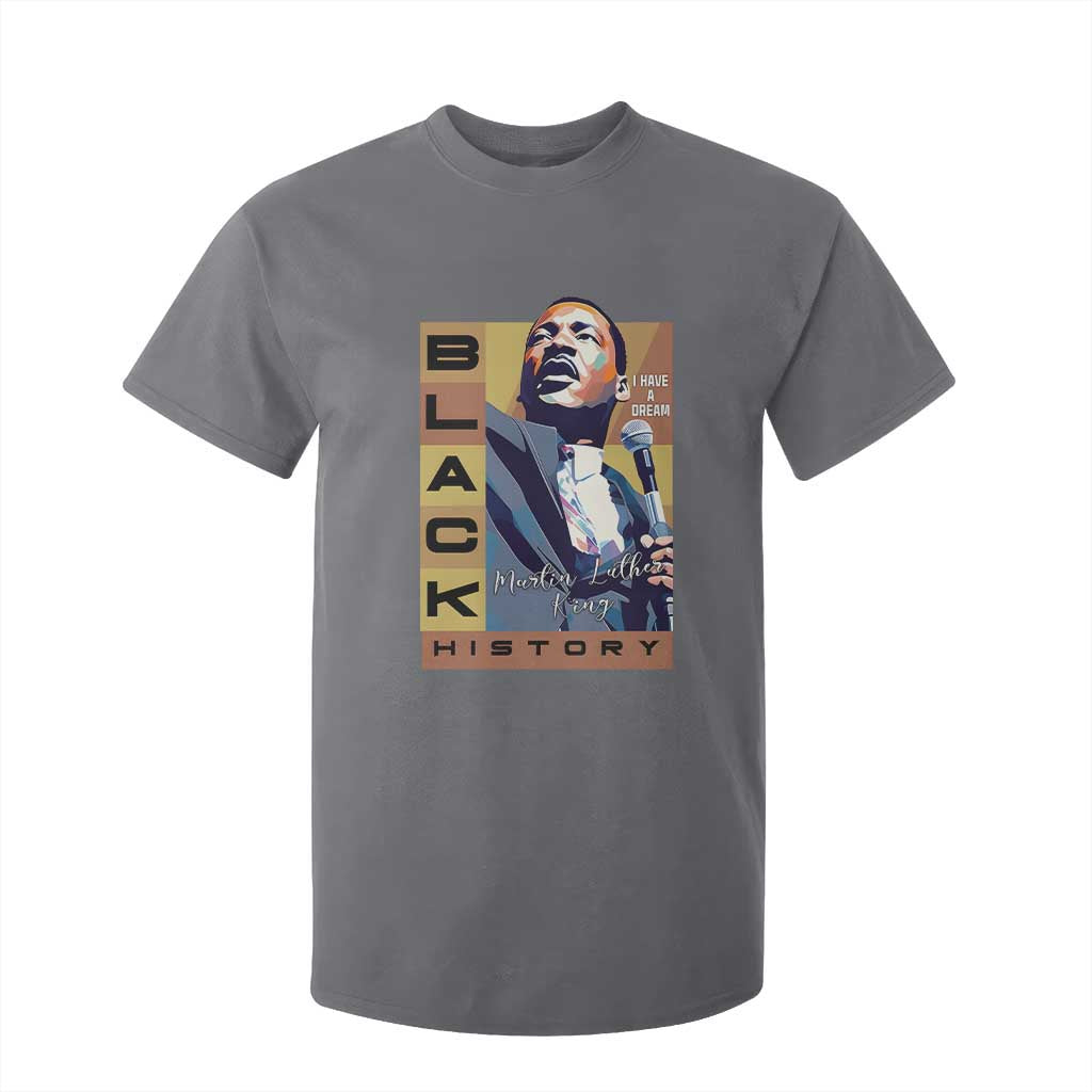 I Have A Dream Martin Luther King Jr MLK Quote T Shirt For Kid Black History Month