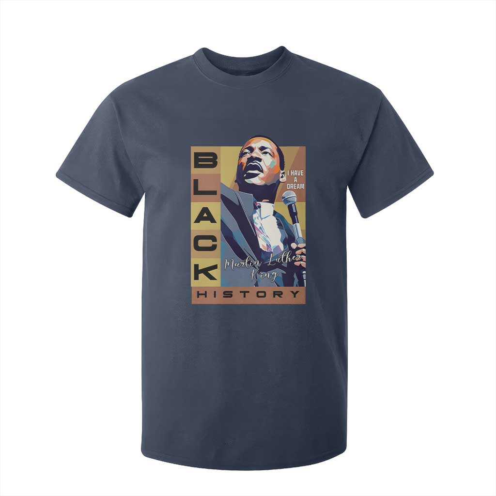 I Have A Dream Martin Luther King Jr MLK Quote T Shirt For Kid Black History Month