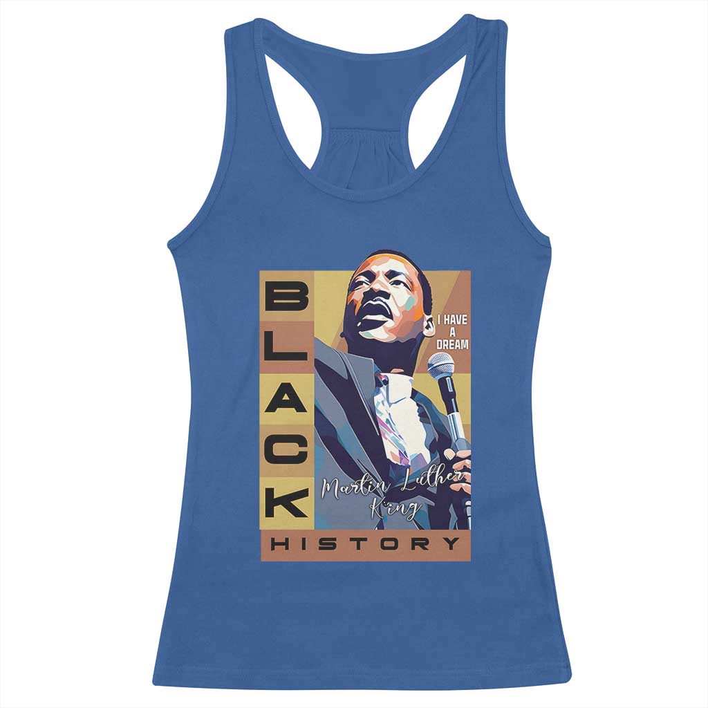 I Have A Dream Martin Luther King Jr MLK Quote Racerback Tank Top Black History Month