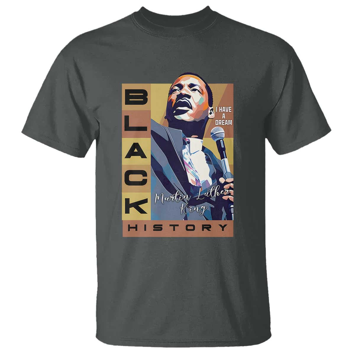 I Have A Dream Martin Luther King Jr MLK Quote T Shirt Black History Month