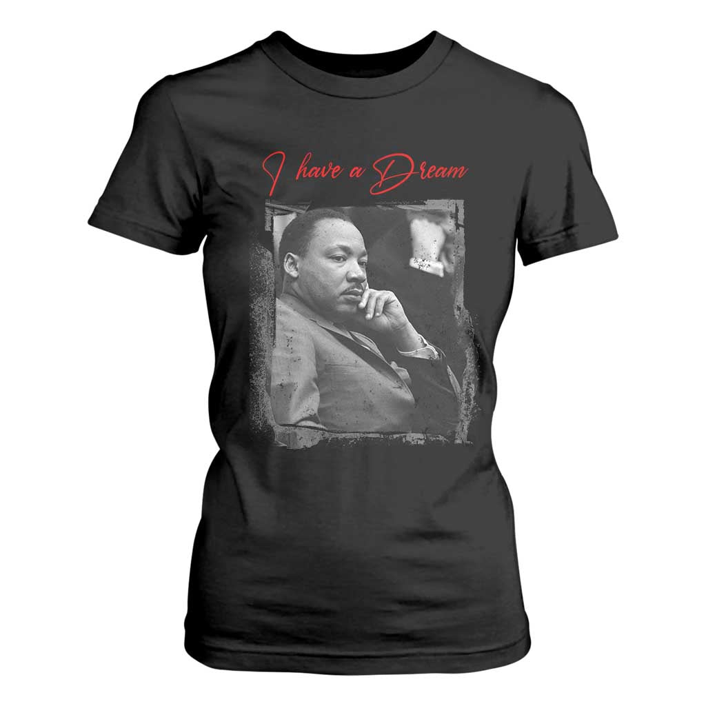 MLK I Have A Dream T Shirt For Women Dr Martin Luther King Black History Month