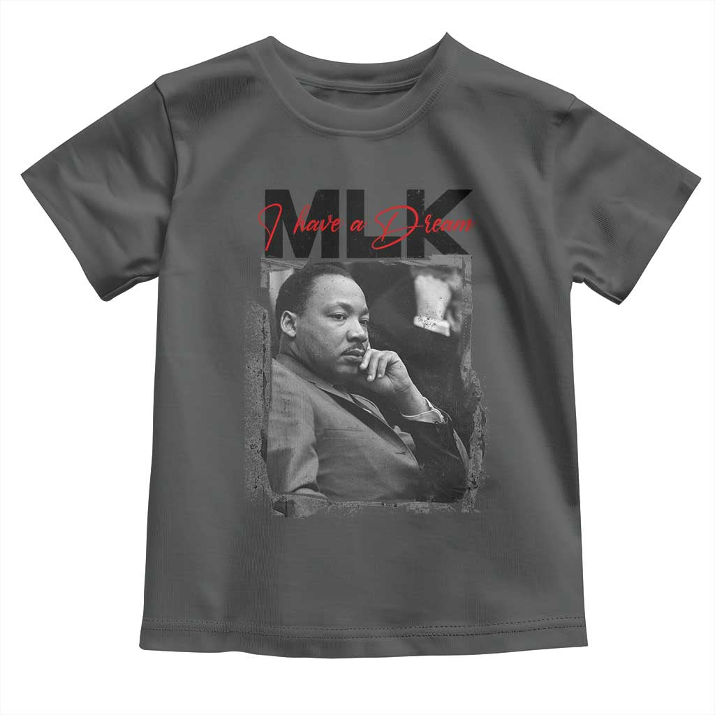 MLK I Have A Dream Toddler T Shirt Dr Martin Luther King Black History Month