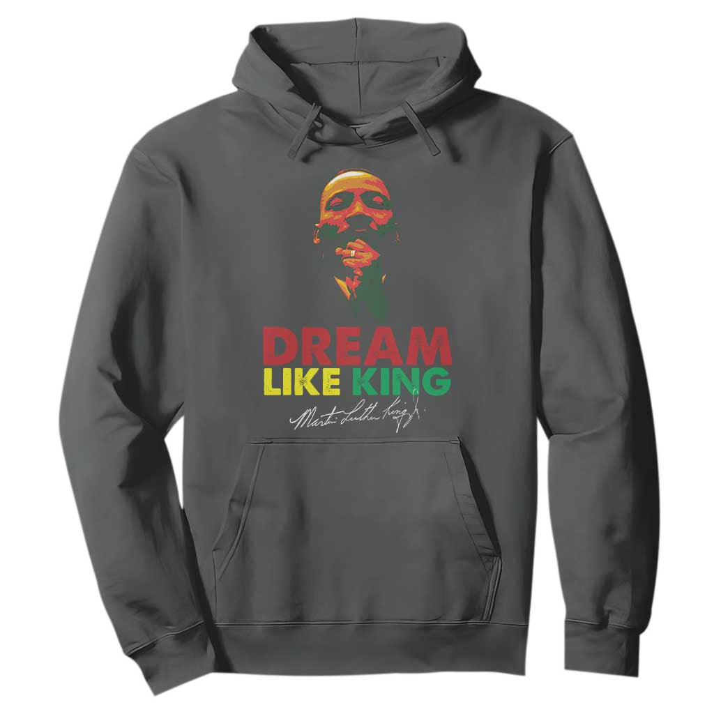 Dream Like King Martin Luther King Jr Hoodie MLK Black History Month