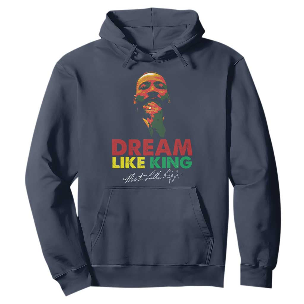 Dream Like King Martin Luther King Jr Hoodie MLK Black History Month