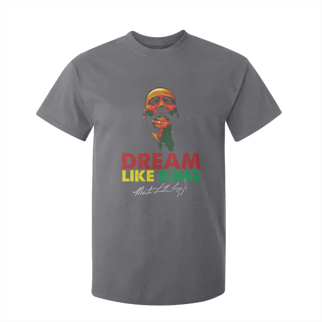Dream Like King Martin Luther King Jr T Shirt For Kid MLK Black History Month