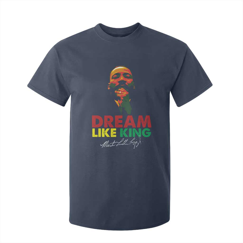 Dream Like King Martin Luther King Jr T Shirt For Kid MLK Black History Month