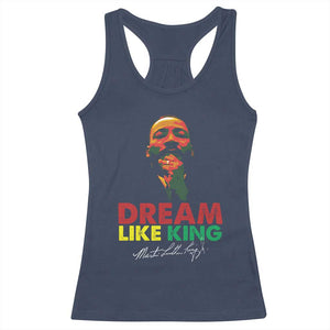 Dream Like King Martin Luther King Jr Racerback Tank Top MLK Black History Month