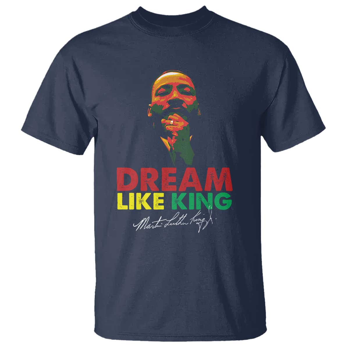 Dream Like King Martin Luther King Jr T Shirt MLK Black History Month