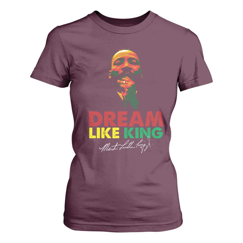 Dream Like King Martin Luther King Jr T Shirt For Women MLK Black History Month