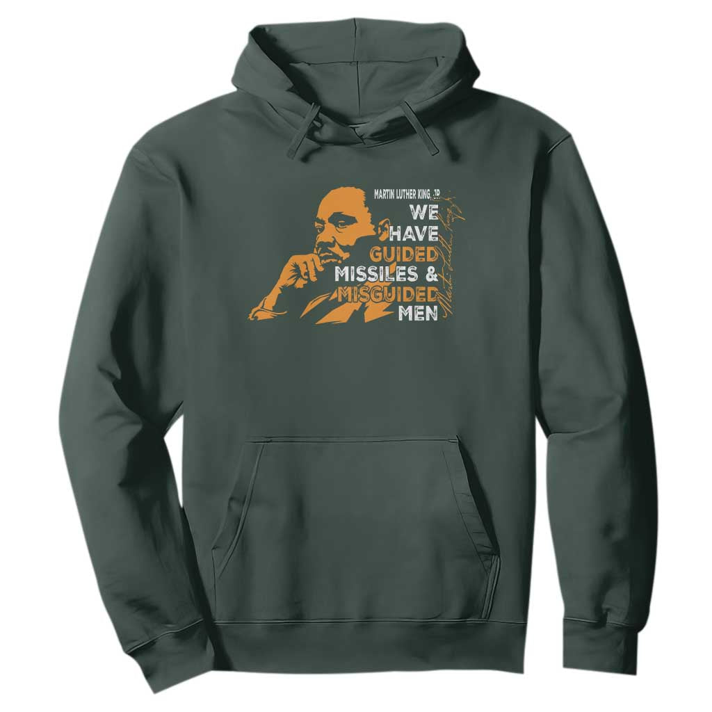 MLK We Have Guided Missiles And Misguided Men Hoodie Martin Luther King Jr Quote Black History Month