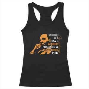 MLK We Have Guided Missiles And Misguided Men Racerback Tank Top Martin Luther King Jr Quote Black History Month