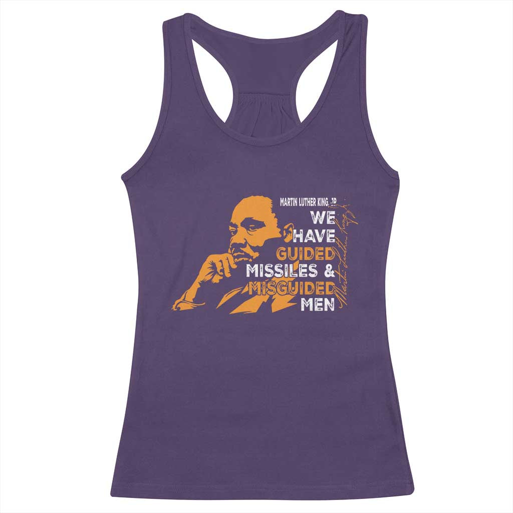 MLK We Have Guided Missiles And Misguided Men Racerback Tank Top Martin Luther King Jr Quote Black History Month