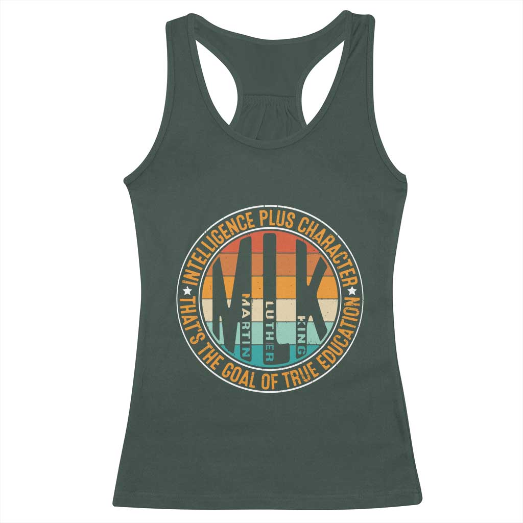 Intelligence Plus Character That's The Goal Of True Education Racerback Tank Top Martin Luther King