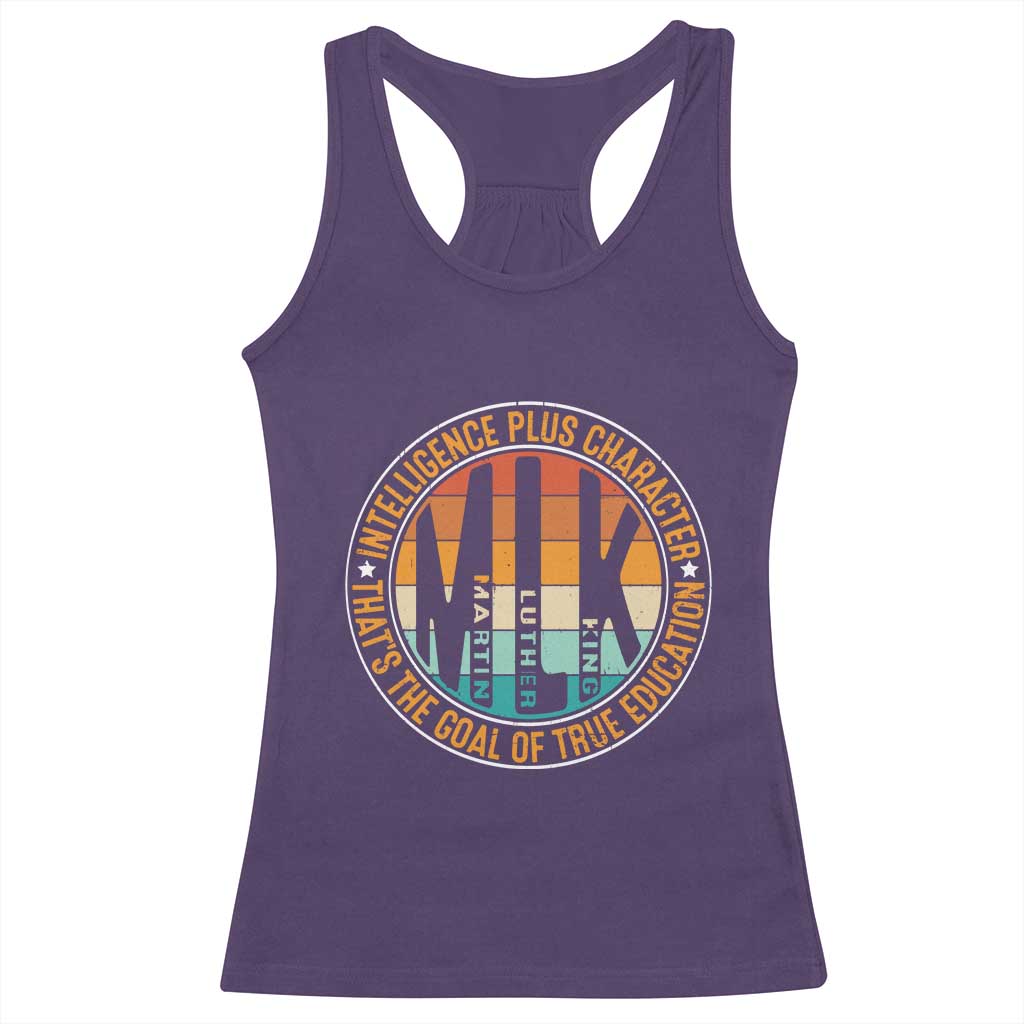 Intelligence Plus Character That's The Goal Of True Education Racerback Tank Top Martin Luther King