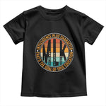 Intelligence Plus Character That's The Goal Of True Education Toddler T Shirt Martin Luther King