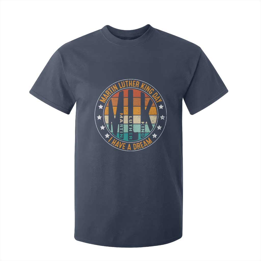 Martin Luther King Jr I Have A Dream T Shirt For Kid Retro MLK Day