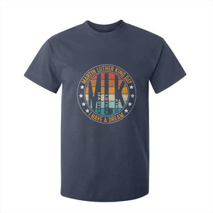 Martin Luther King Jr I Have A Dream T Shirt For Kid Retro MLK Day