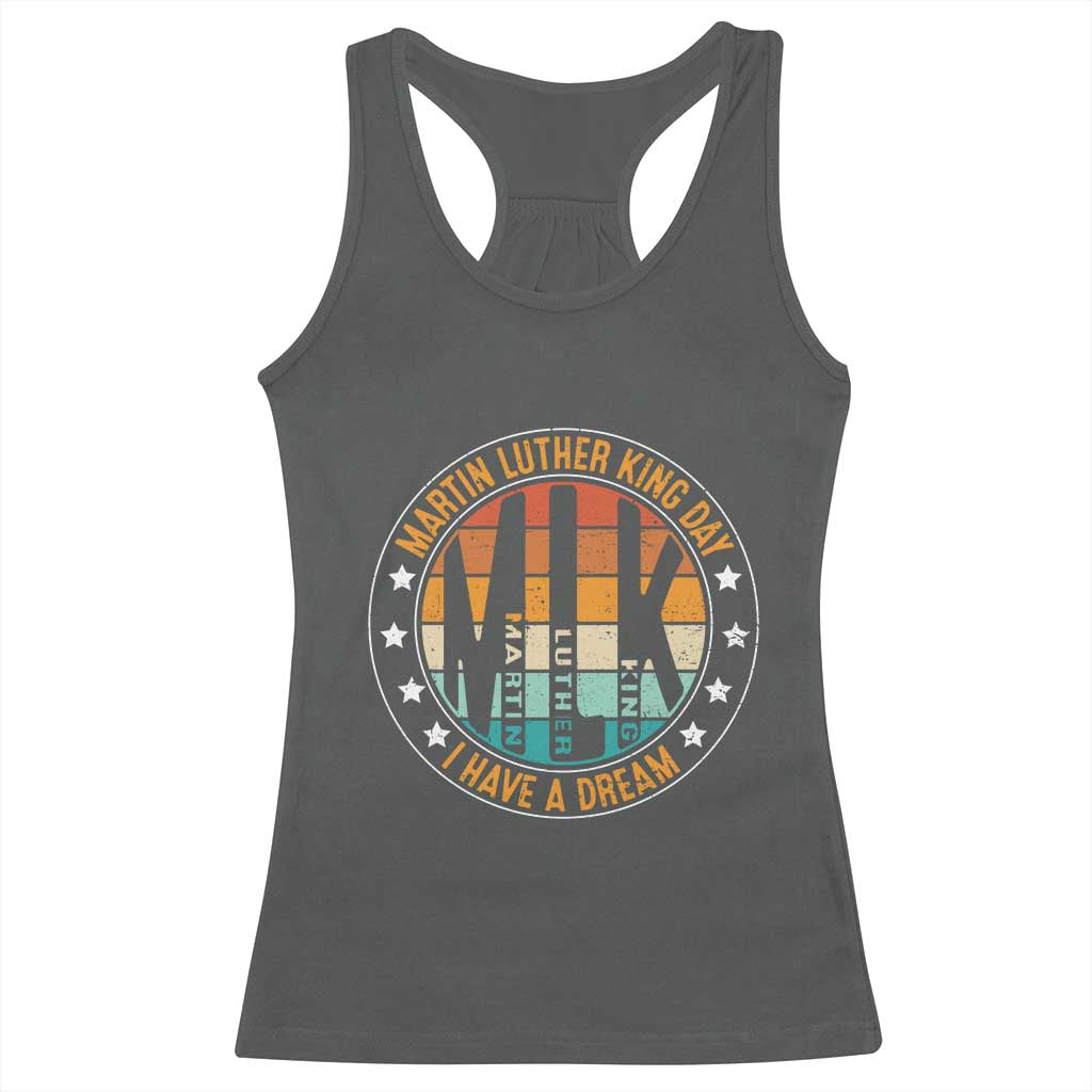 Martin Luther King Jr I Have A Dream Racerback Tank Top Retro MLK Day
