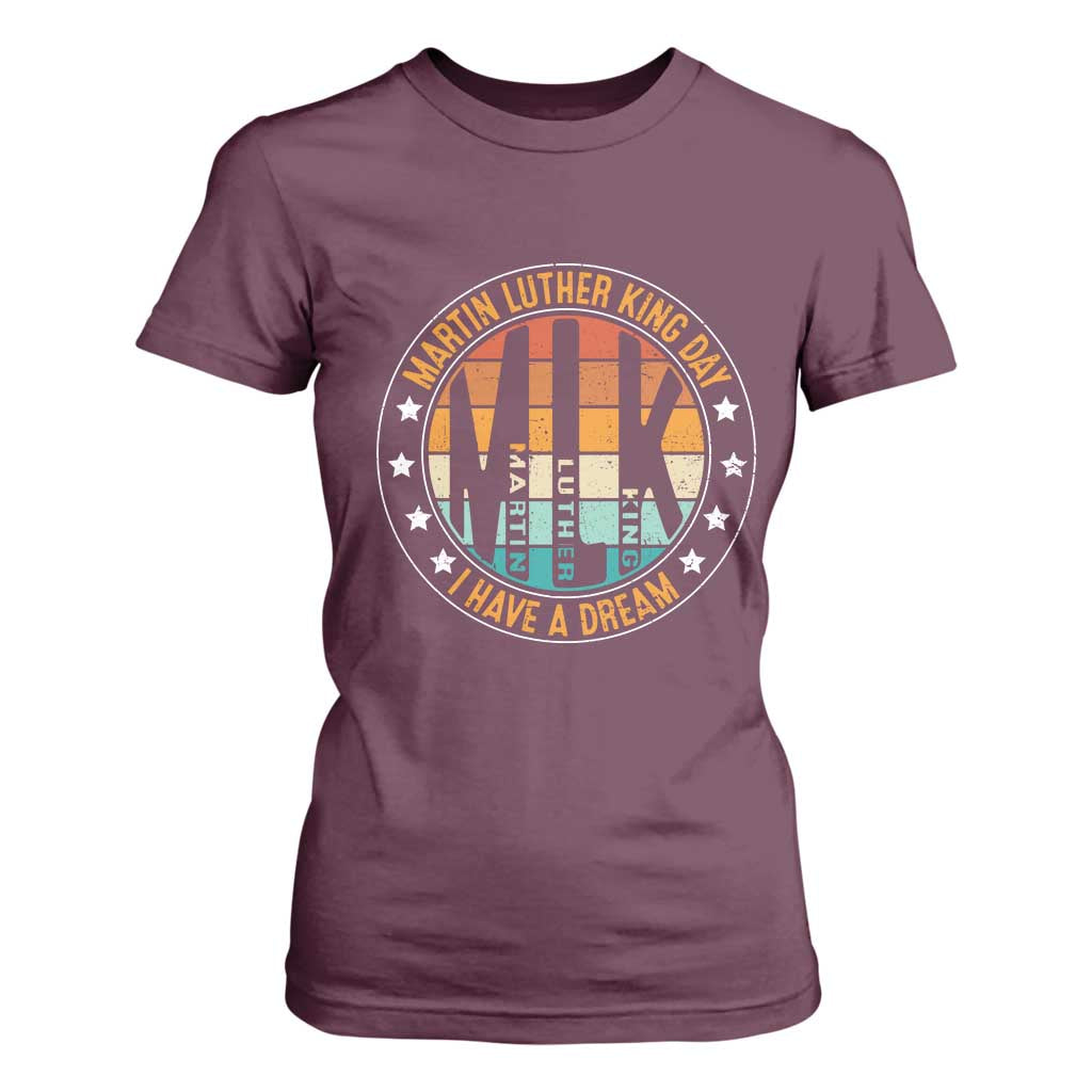 Martin Luther King Jr I Have A Dream T Shirt For Women Retro MLK Day