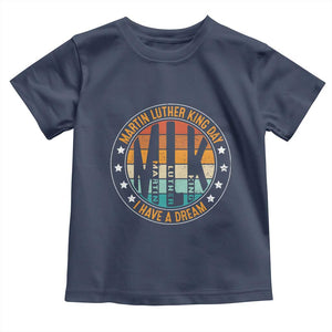 Martin Luther King Jr I Have A Dream Toddler T Shirt Retro MLK Day