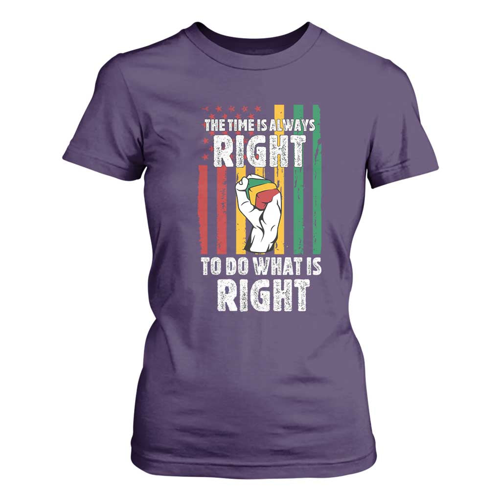Martin Luther King Quote T Shirt For Women The Time Is Always Right To Do What Is Right