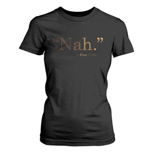 Rosa Parks Quote T Shirt For Women Nah 1955 Melanin Black Movement Protest