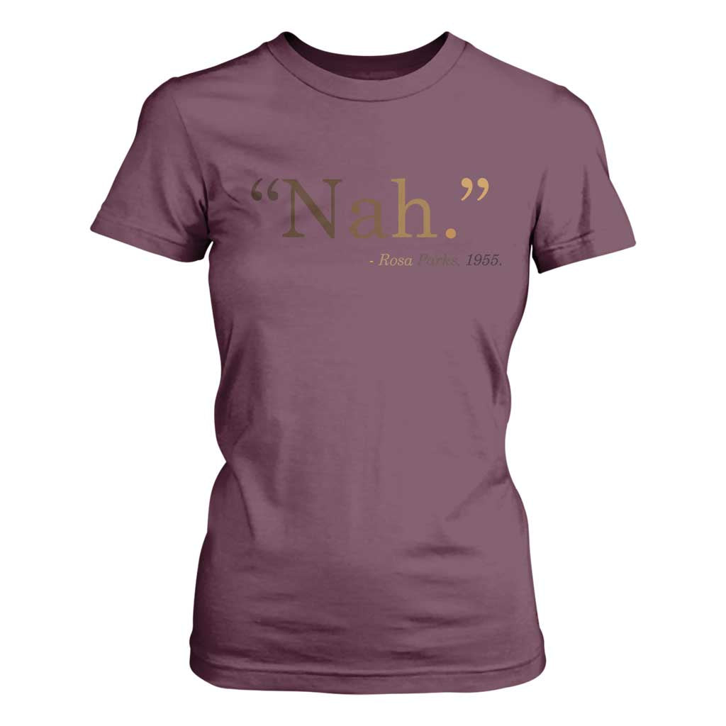 Rosa Parks Quote T Shirt For Women Nah 1955 Melanin Black Movement Protest