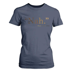 Rosa Parks Quote T Shirt For Women Nah 1955 Melanin Black Movement Protest