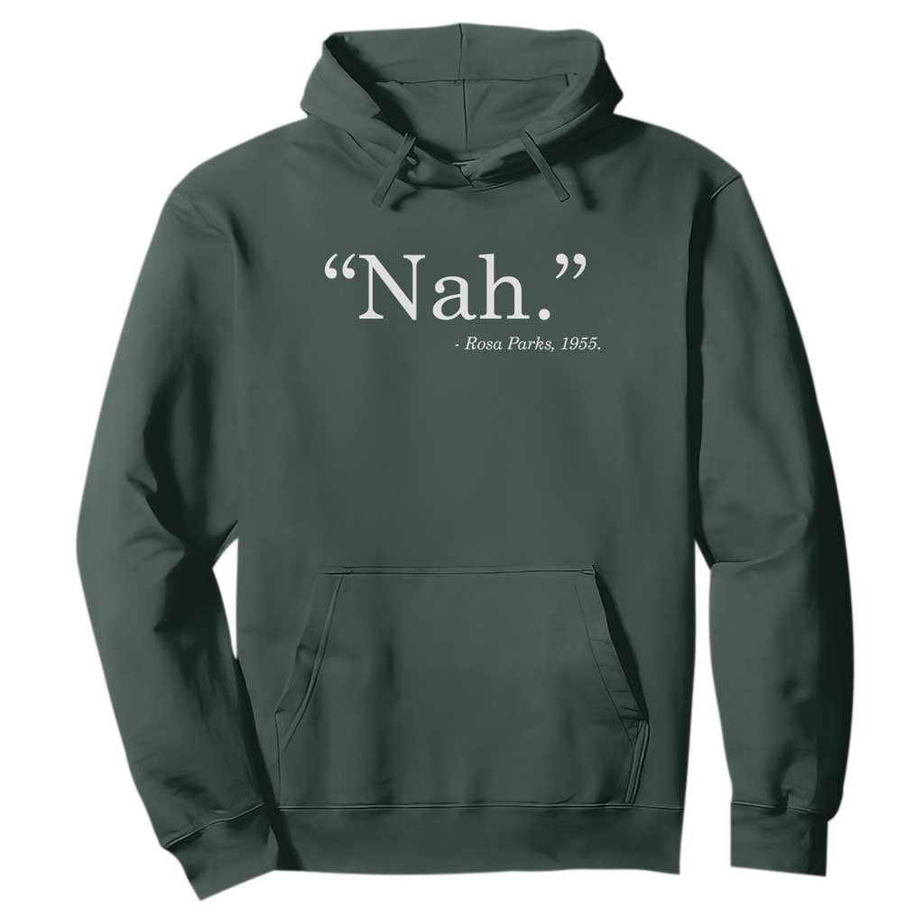 Rosa Parks Quote Hoodie Nah 1955 Black Movement Protest