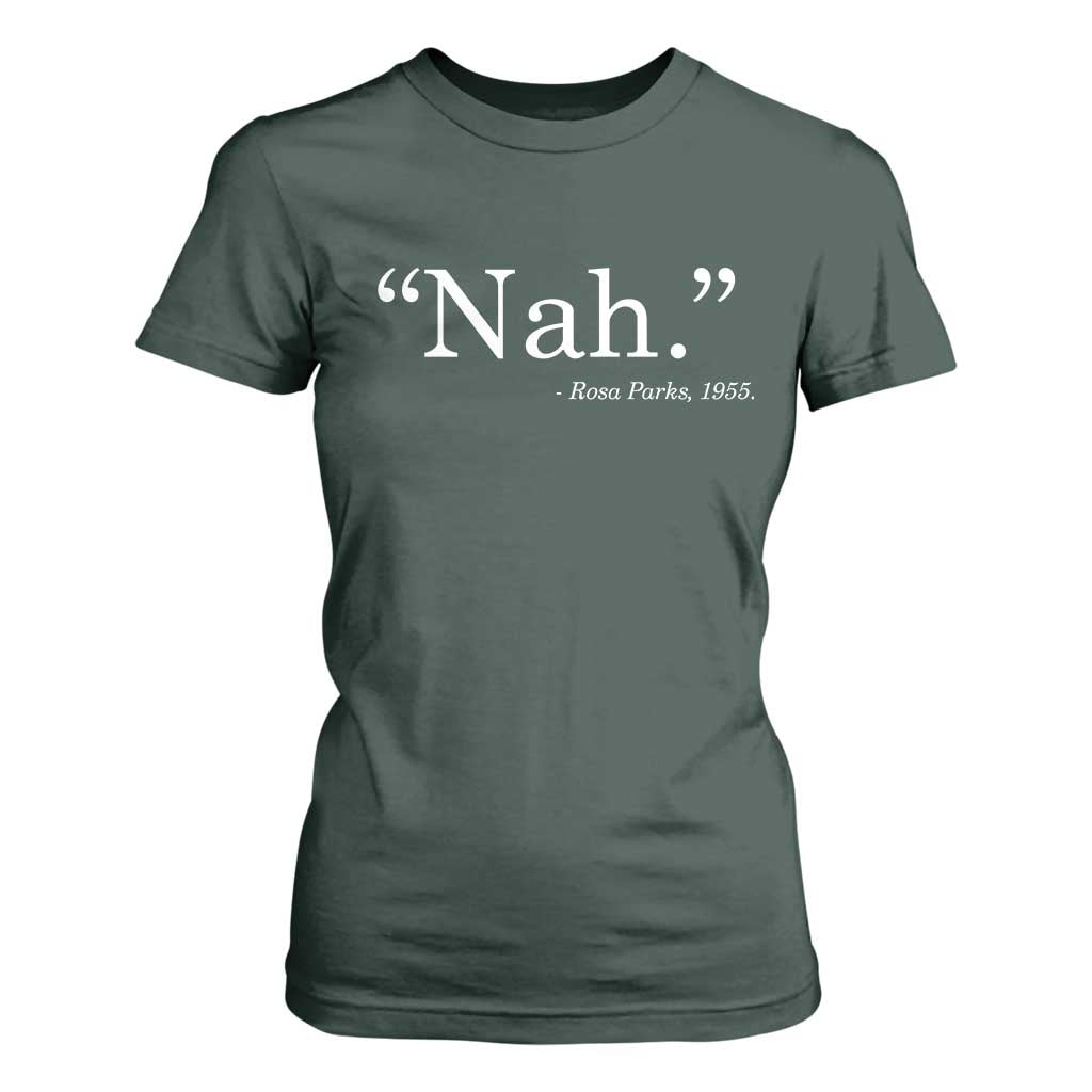 Rosa Parks Quote T Shirt For Women Nah 1955 Black Movement Protest