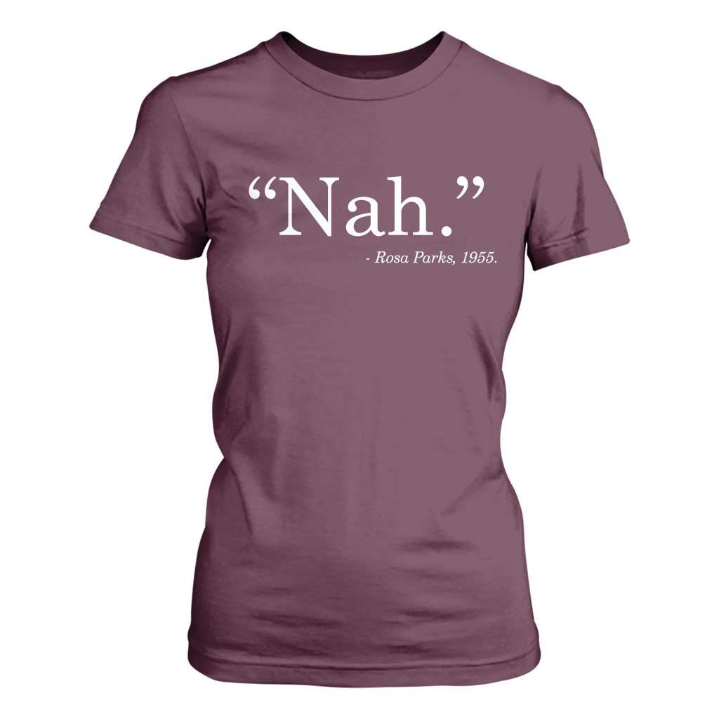 Rosa Parks Quote T Shirt For Women Nah 1955 Black Movement Protest