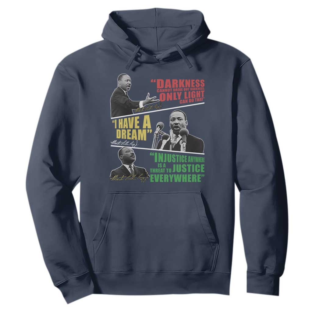 Martin Luther King Jr MLK Quotes Black History Leaders Hoodie