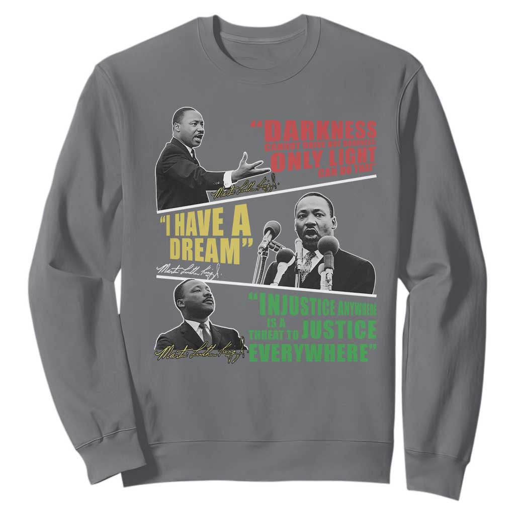 Martin Luther King Jr MLK Quotes Black History Leaders Sweatshirt