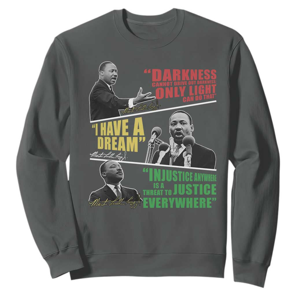 Martin Luther King Jr MLK Quotes Black History Leaders Sweatshirt