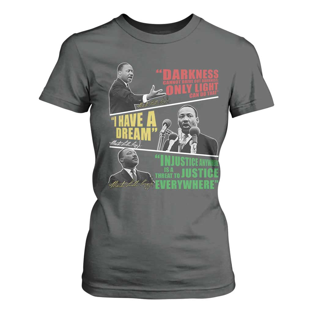 Martin Luther King Jr MLK Quotes Black History Leaders T Shirt For Women