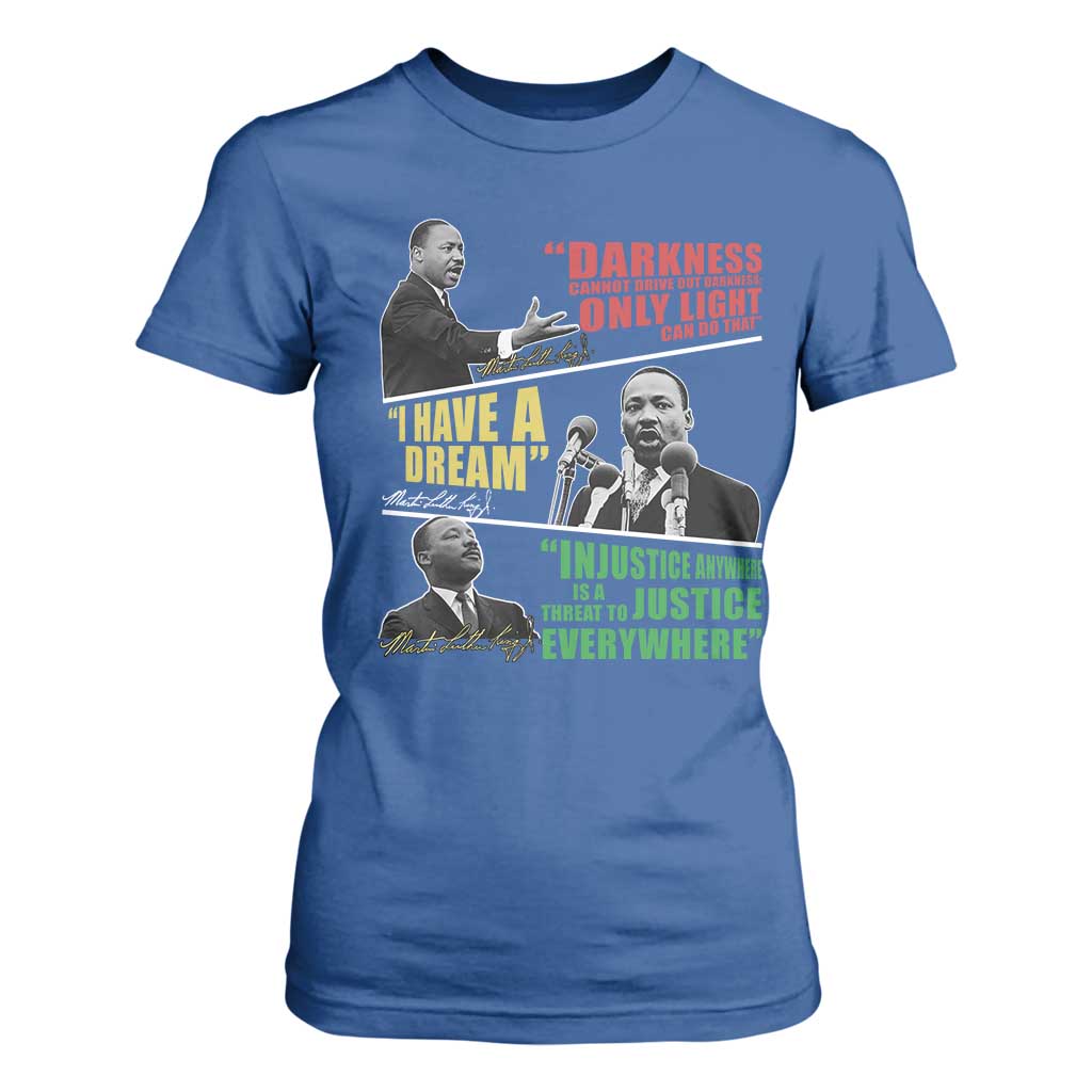 Martin Luther King Jr MLK Quotes Black History Leaders T Shirt For Women