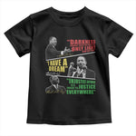 Martin Luther King Jr MLK Quotes Black History Leaders Toddler T Shirt