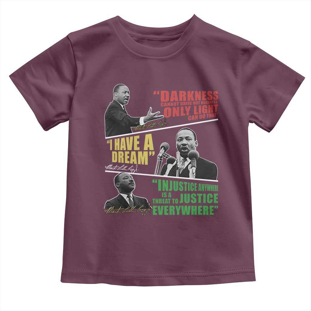 Martin Luther King Jr MLK Quotes Black History Leaders Toddler T Shirt