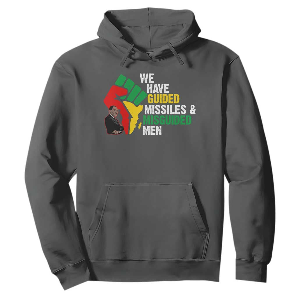We Have Guided Missiles And Misguided Men Hoodie Dr Martin Luther King Jr