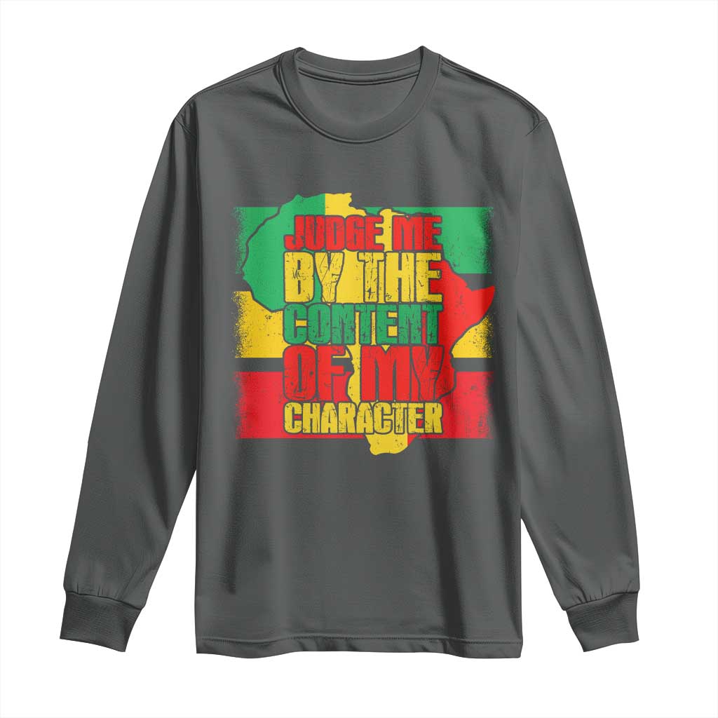 MLK Day Judge Me By The Content Of My Character Long Sleeve Shirt Martin Luther King Africa Map Black History Month