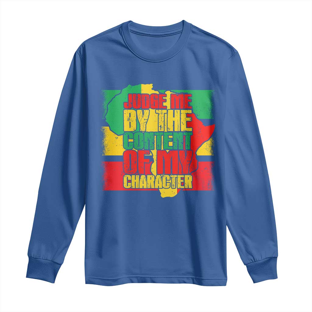 MLK Day Judge Me By The Content Of My Character Long Sleeve Shirt Martin Luther King Africa Map Black History Month
