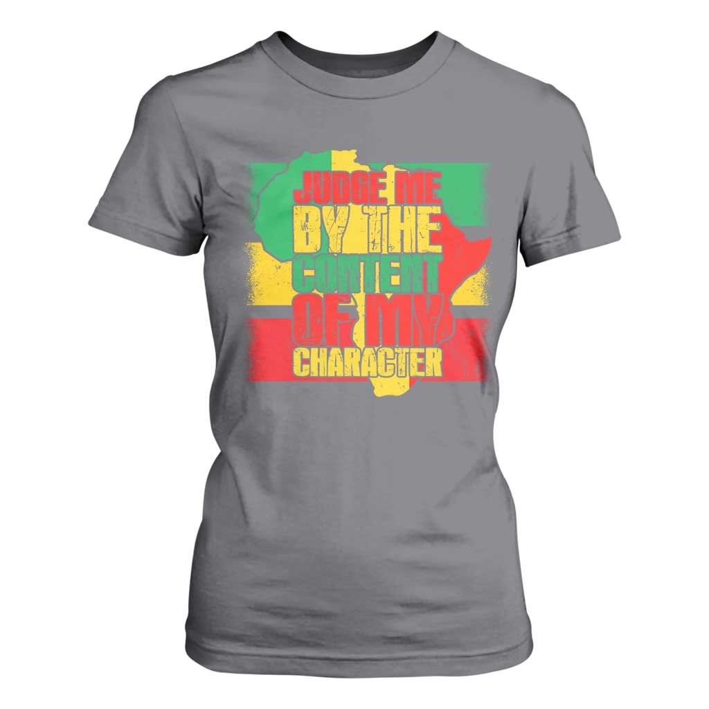 MLK Day Judge Me By The Content Of My Character T Shirt For Women Martin Luther King Africa Map Black History Month