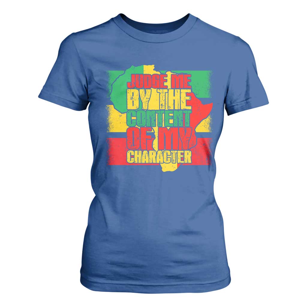 MLK Day Judge Me By The Content Of My Character T Shirt For Women Martin Luther King Africa Map Black History Month