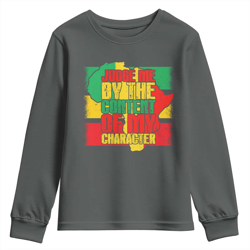 MLK Day Judge Me By The Content Of My Character Youth Sweatshirt Martin Luther King Africa Map Black History Month
