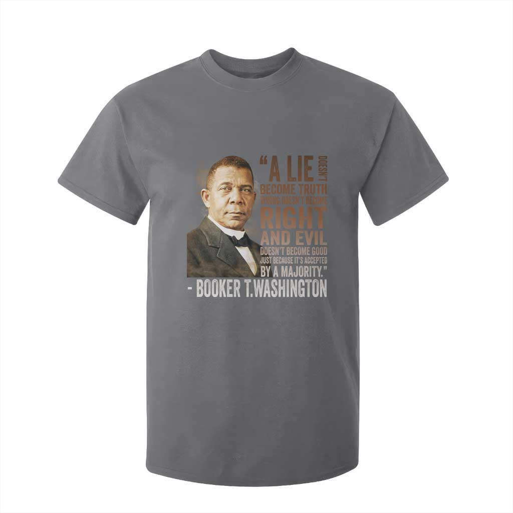 Booker Taliaferro Washington T Shirt For Kid A Lie Doesn't Become Truth Black History Month